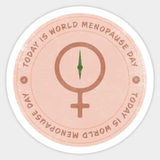 Today is World Menopause Day Badge Sticker